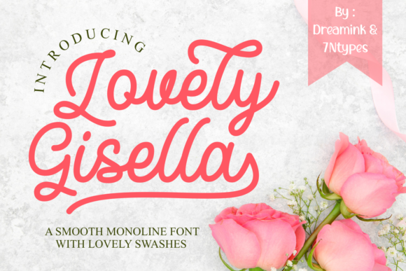 Lovely Gisella: A Handwritten Font That Balances Elegance and Modernity